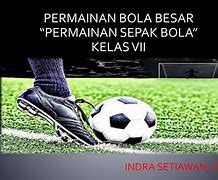 Materi Permainan Bola Besar